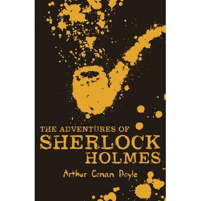The Adventures of Sherlock Holmes | Sir Arthur Conan Doyle