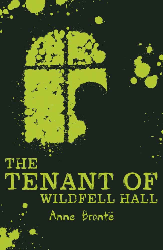 The Tenant of Wildfell Hall | Anne Bronte