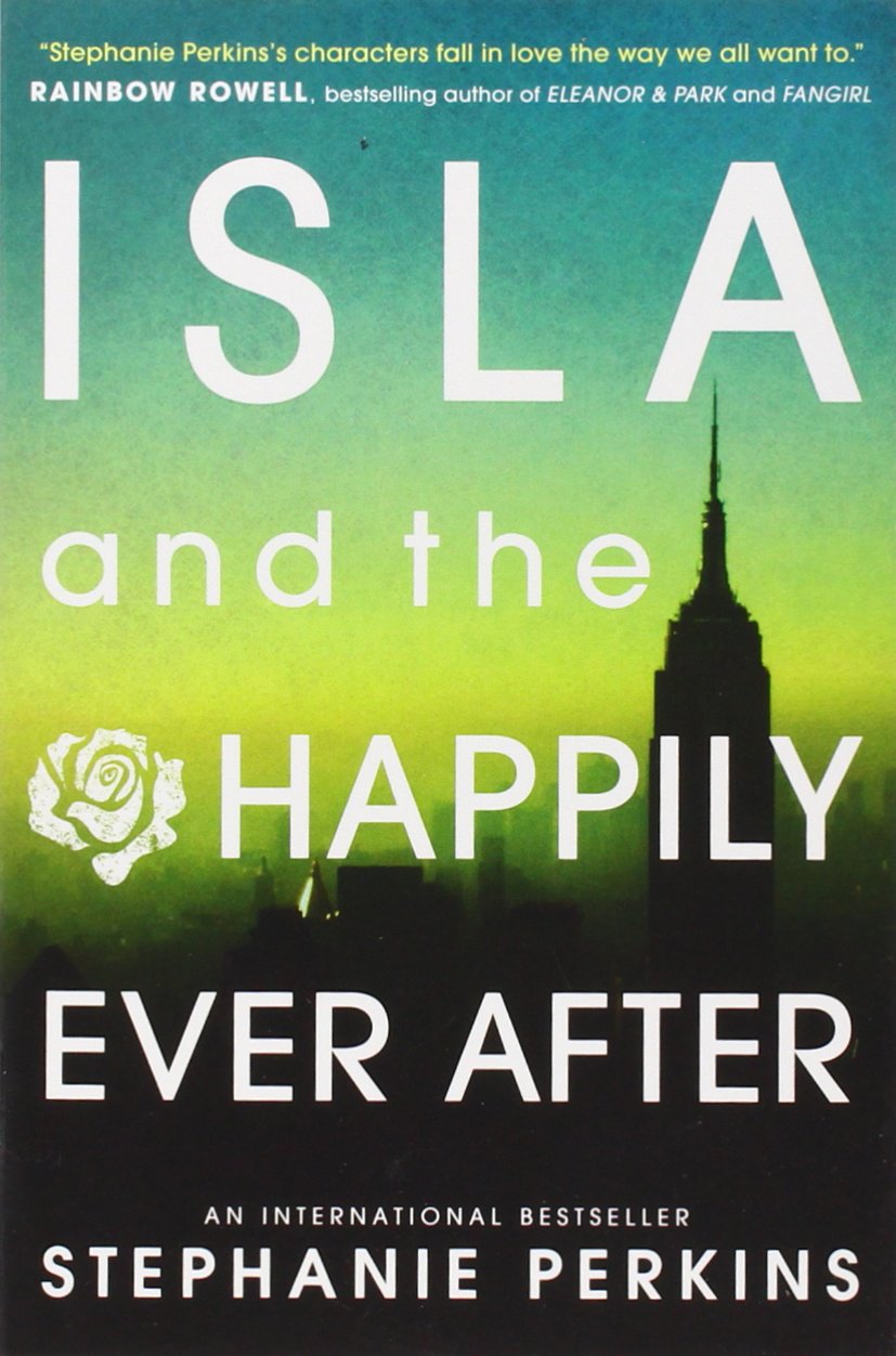 Isla and the Happily Ever After | Stephanie Perkins