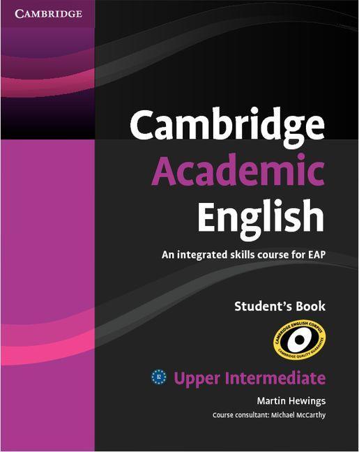 Cambridge Academic English B2 Upper Intermediate Student's Book | Martin Hewings