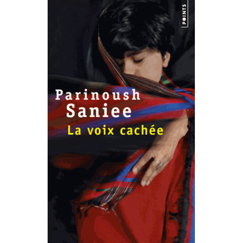 La voix cachee | Parinoush Saniee