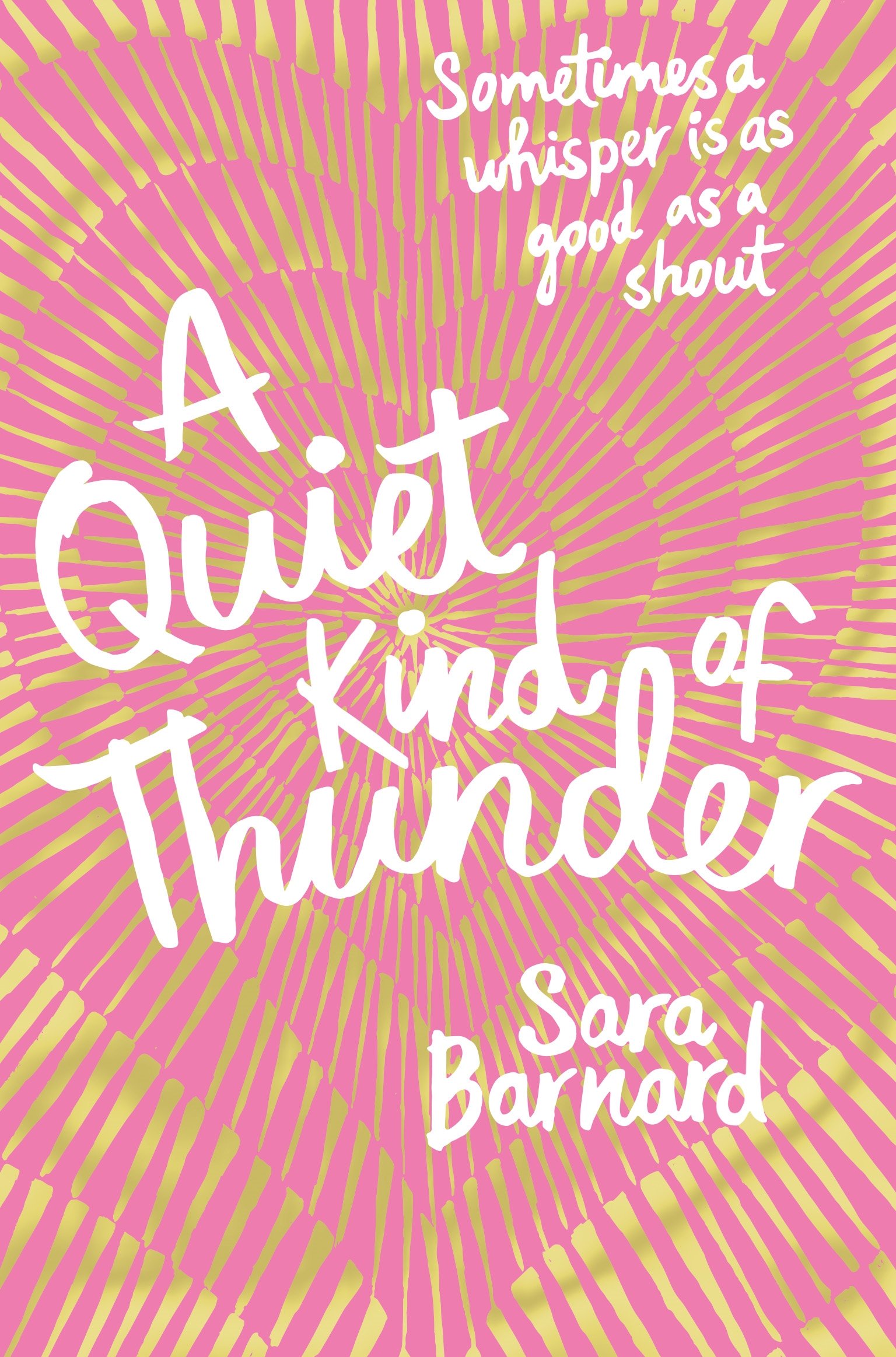 A Quiet Kind of Thunder | Sara Barnard