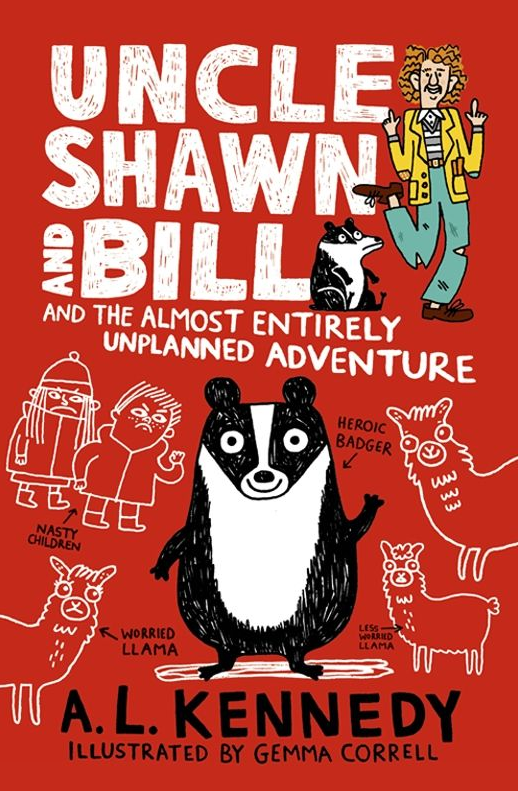 Uncle Shawn and Bill and the Almost Entirely Unplanned Adventure | A. L. Kennedy