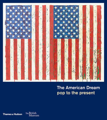 The American Dream: pop to the present | Stephen Coppel, Catherine Daunt
