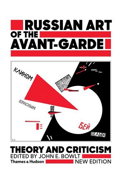 Russian Art of the Avant-Garde | John E. Bowlt