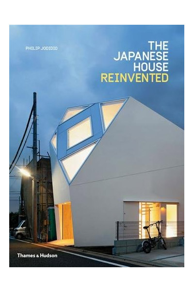 The Japanese House Reinvented | Philip Jodidio