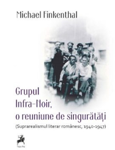 Grupul Infra-Noir, o reuniune de singuratati | Michael Finkenthal