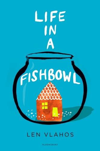 Life in a Fishbowl | Len Vlahos