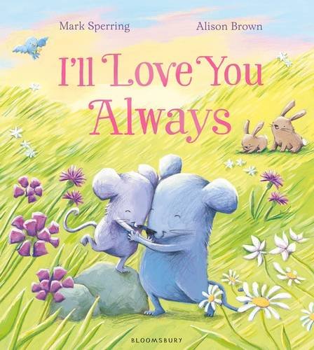 I\'ll Love You Always | Mark Sperring