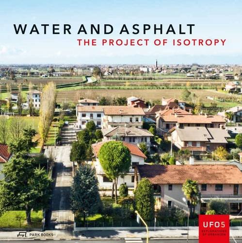 Water and Asphalt | Paola Vigano, Bernardo Secchi, Lorenzo Fabian