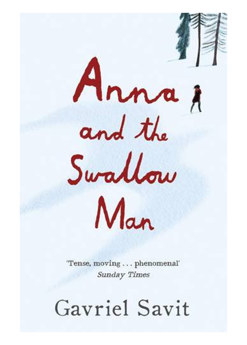 Anna and the Swallow Man | Gavriel Savit