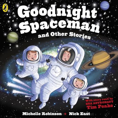 Goodnight Spaceman and Other Stories | Michelle Robinson