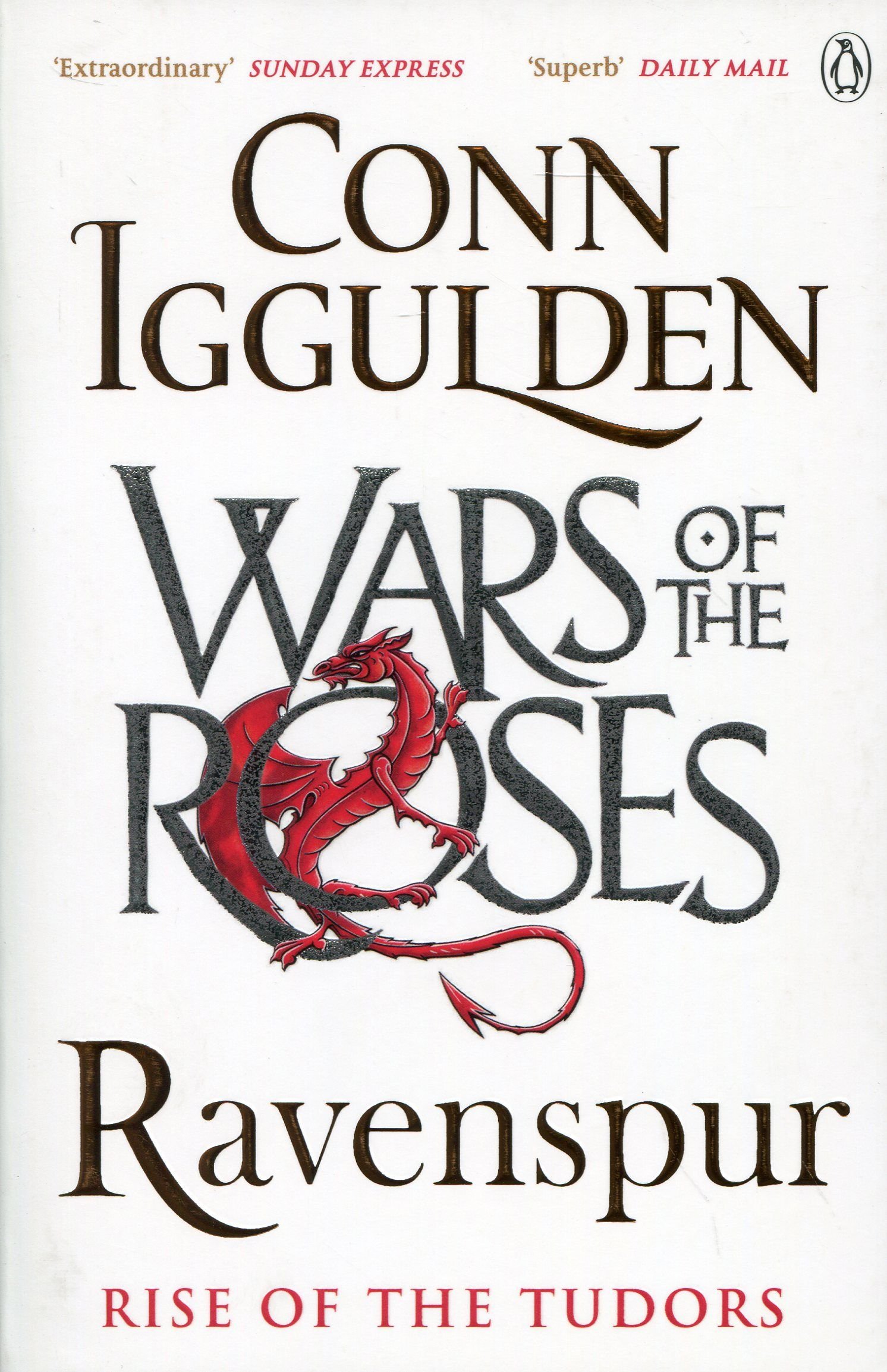 Ravenspur: Rise of the Tudors - Wars of the Roses | Conn Iggulden