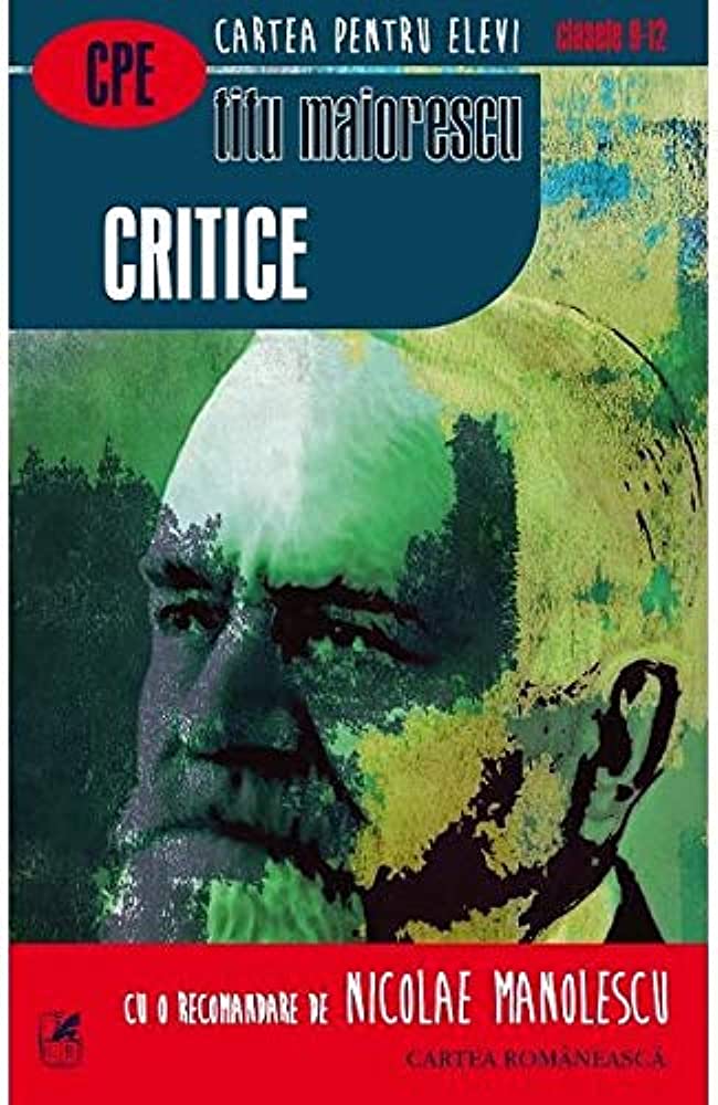 Critice | Titu Maiorescu Bibliografie