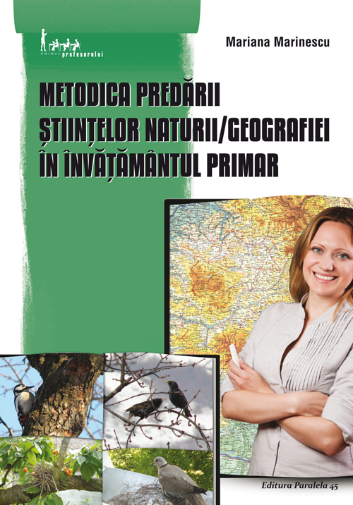 Metodica predarii stiintelor naturii / Geografiei in invatamantul primar | Mariana Marinescu