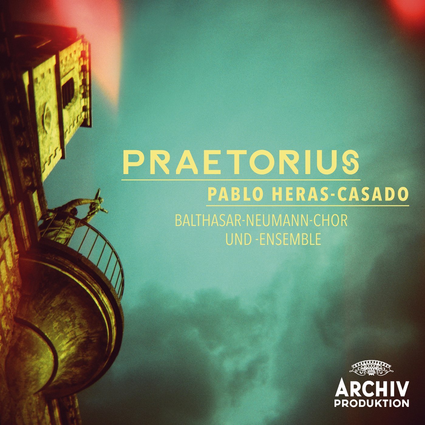 Praetorius | Balthasar-Neumann-Chor, Balthasar-Neumann-Ensemble, Pablo Heras-Casado