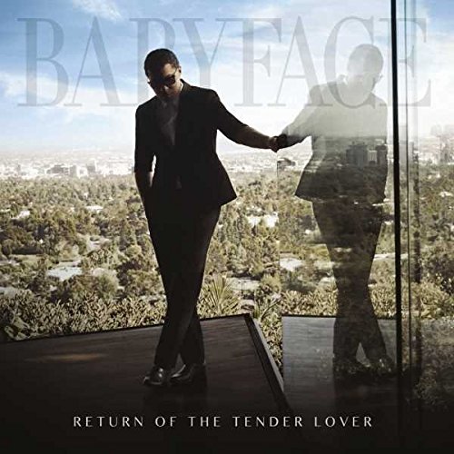 Return Of The Tender Lover | Babyface