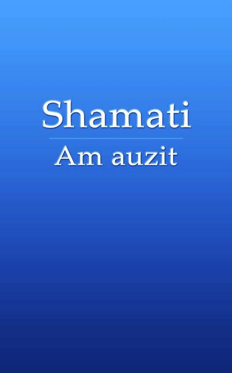PDF Shamati. Am auzit | Michael Laitman Ari Carte