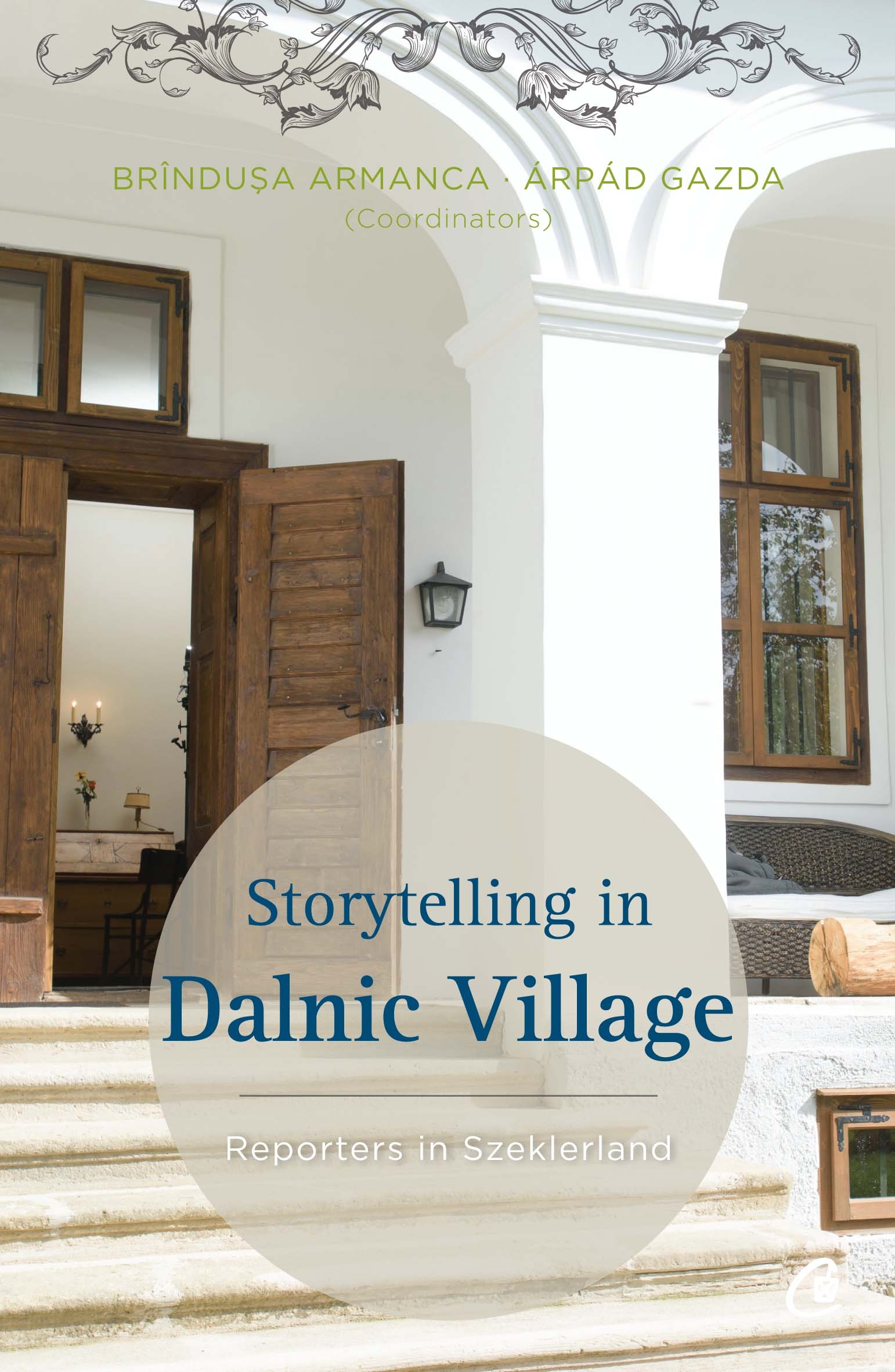 Storytelling in Dalnic Village | Brindusa Armanca, Árpad Gazda