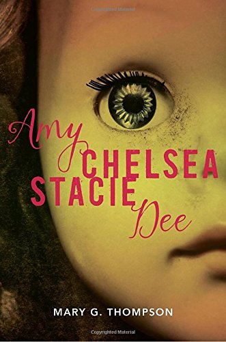 Amy Chelsea Stacie Dee | Mary G Thompson
