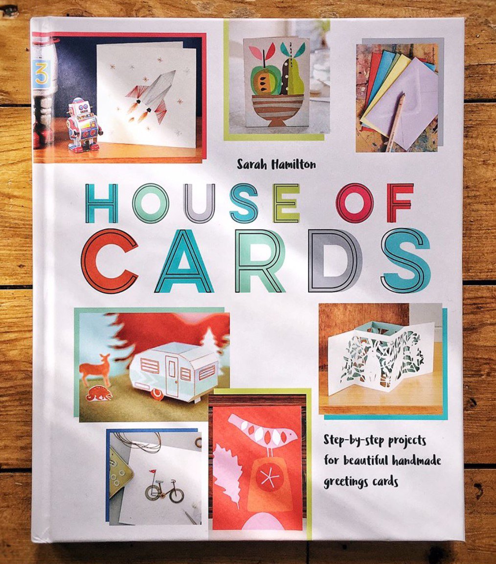 House of Cards: Step-by-Step Projects for Beautiful Handmade Greetings Cards | Sarah Hamilton - 3 | YEO