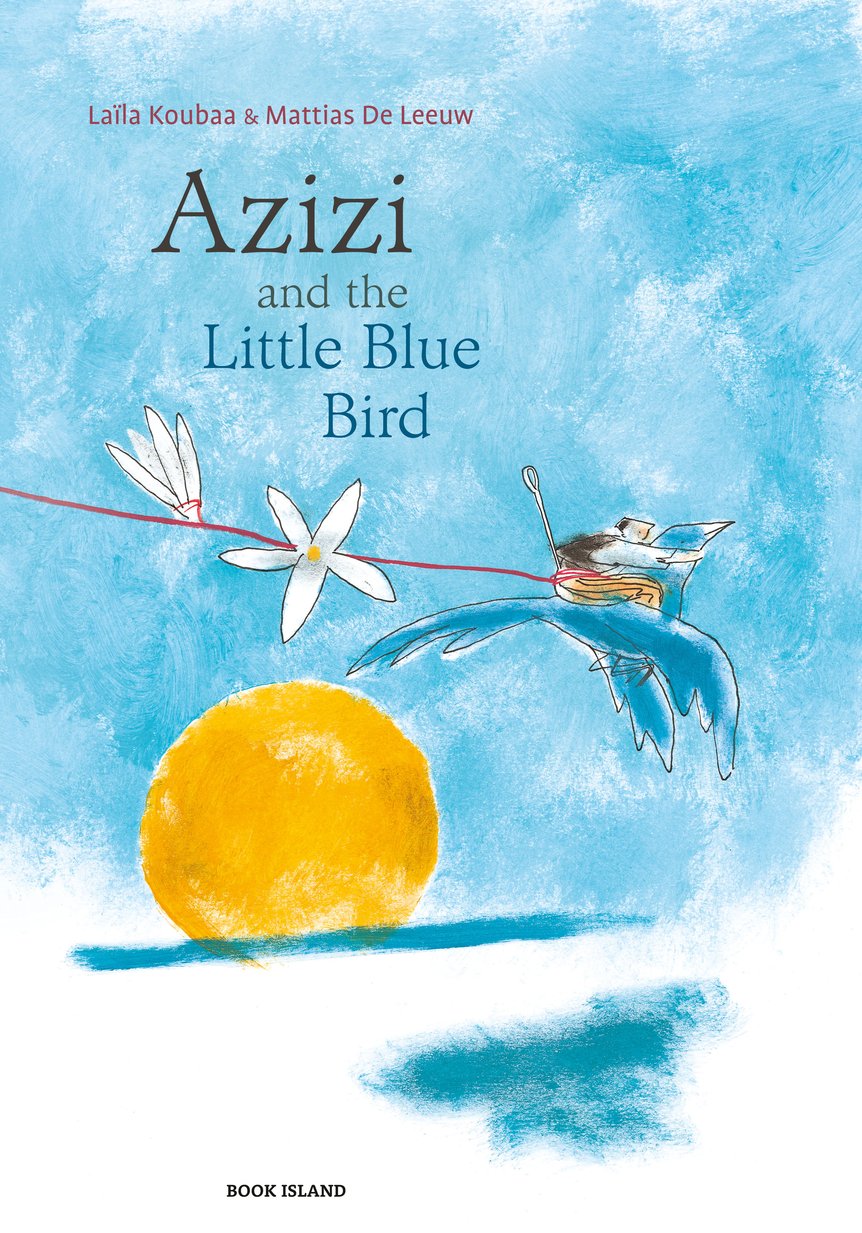 Vezi detalii pentru Azizi and the Little Blue Bird | Laila Koubaa, Mattias De Leeuw, David Colmer