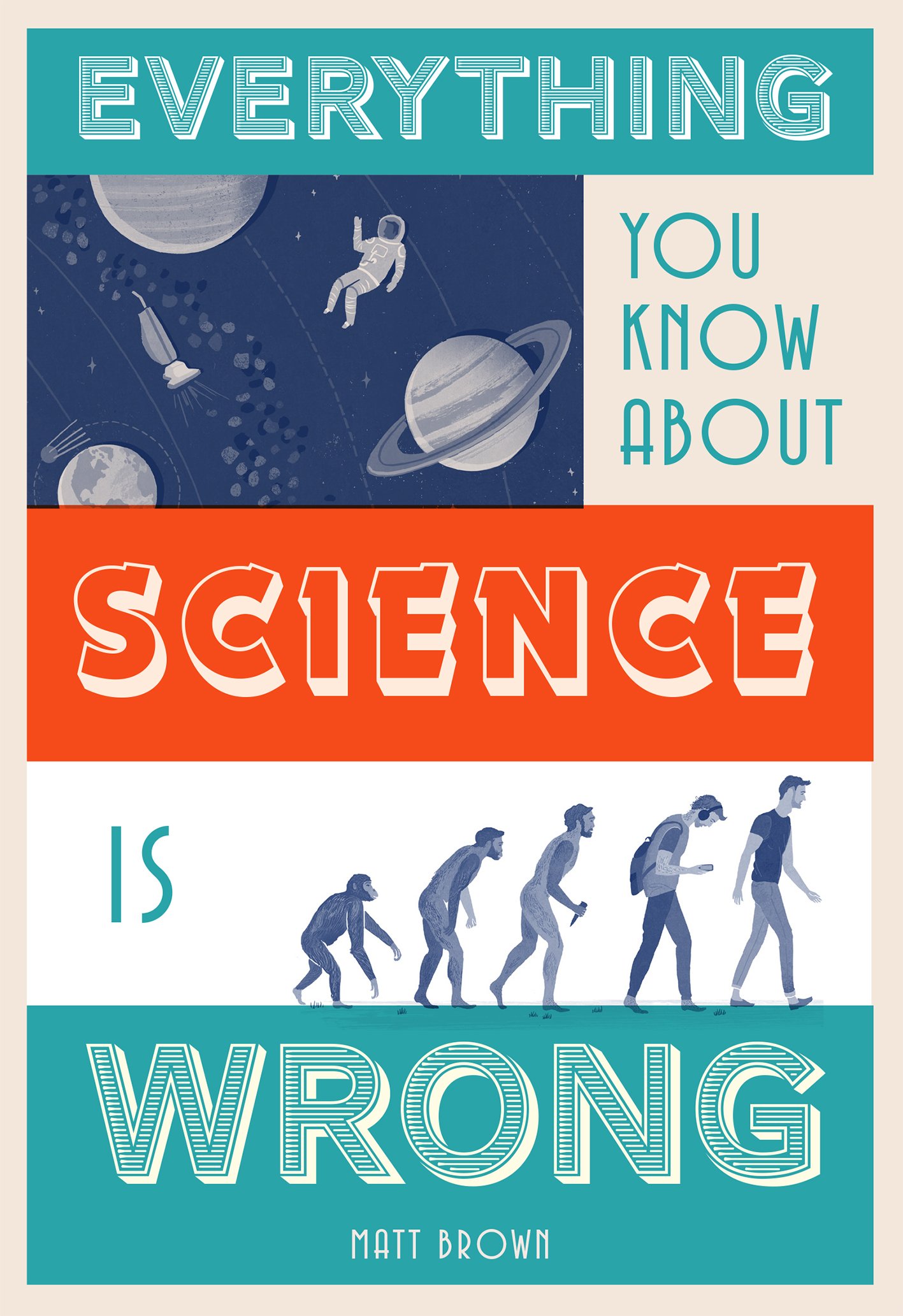 Everything You Know About Science is Wrong | Matt Brown