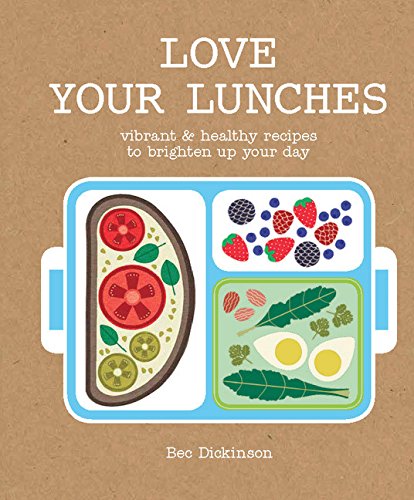 Love Your Lunches | Rebecca Dickinson