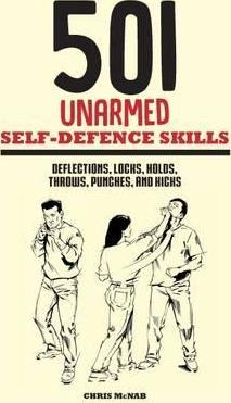 501 Unarmed Self-Defence Skills | Chris McNab