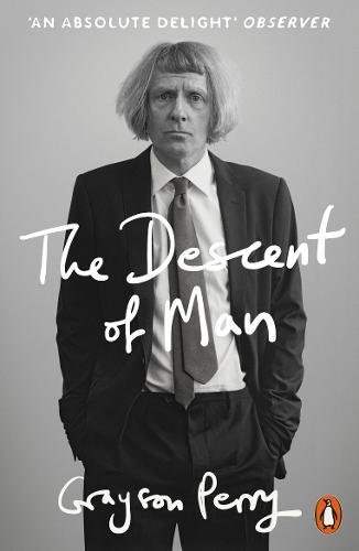 The Descent of Man | Grayson Perry