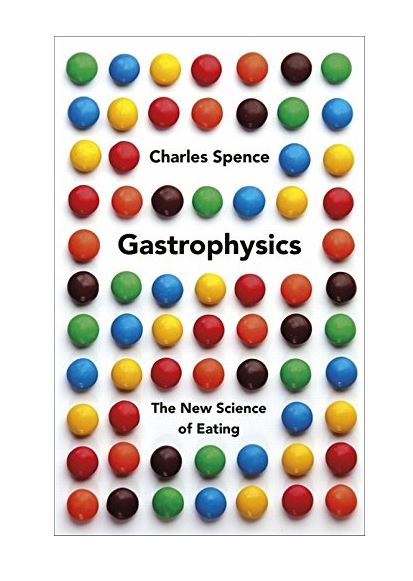 Gastrophysics - The New Science of Eating | Charles Spence