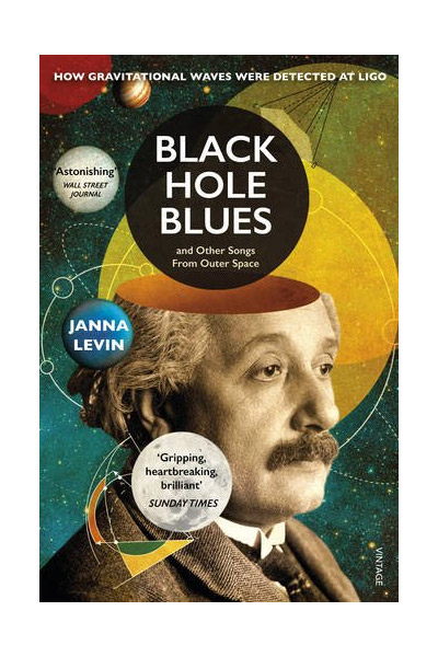 Black Hole Blues and Other Songs from Outer Space | Janna Levin