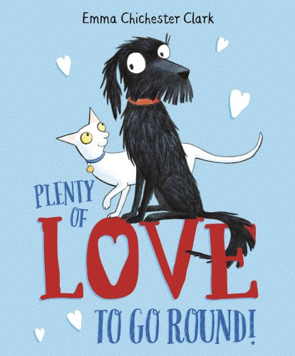 Plenty of Love to Go Round | Emma Chichester Clark