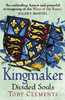 Kingmaker - Divided Souls | Toby Clements