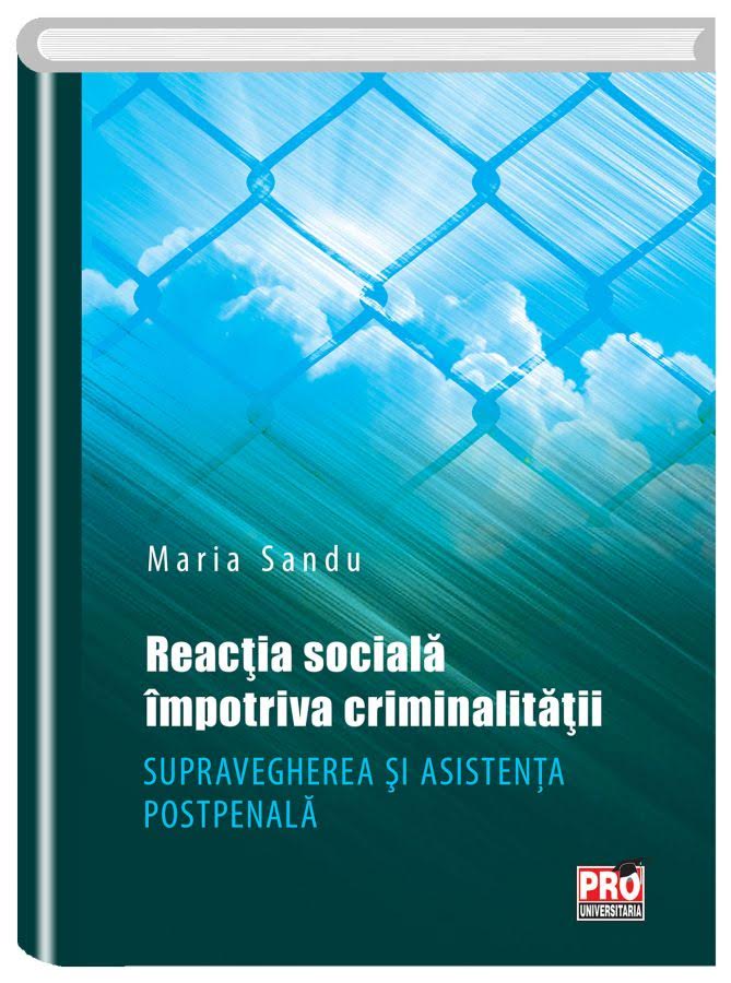 Reactia sociala impotriva criminalitatii | Maria Sandu