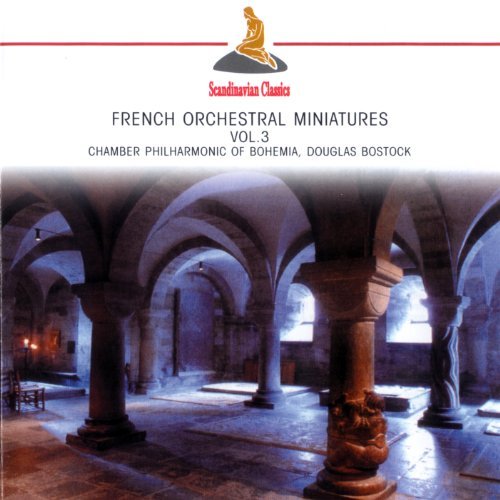 French Orchestral Miniatures, Vol. 3 | Douglas Bostock