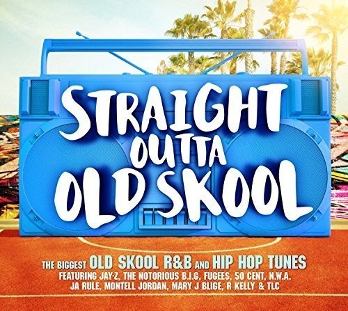 Straight Outta Old Skool | Various Artists