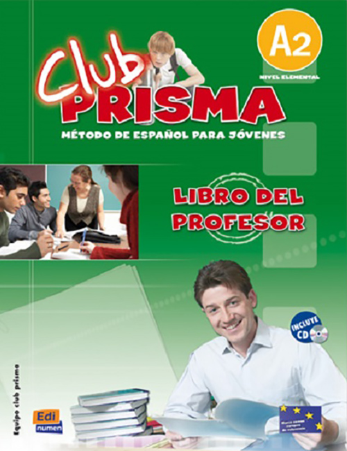 Club Prisma Nivel A2. Libro del profesor + CD | Equipo Club Prisma