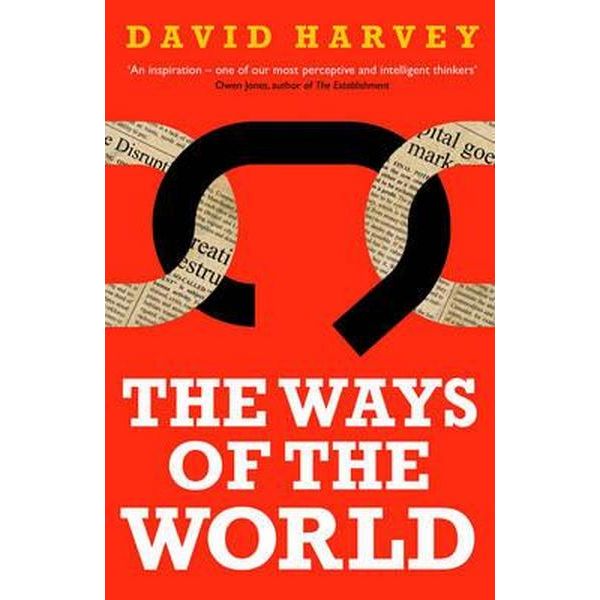 The Ways of the World | David Harvey