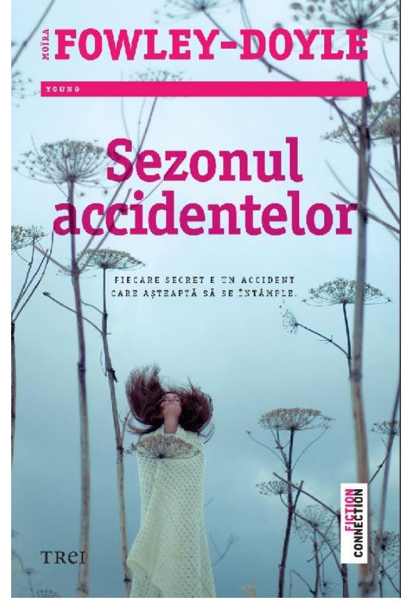 Sezonul accidentelor | Moira Fowley-Doyle