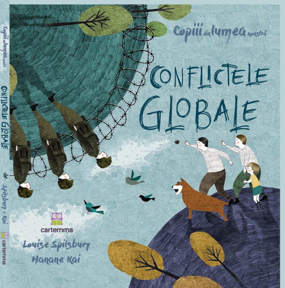 Conflictele globale | Louise Spilsbury