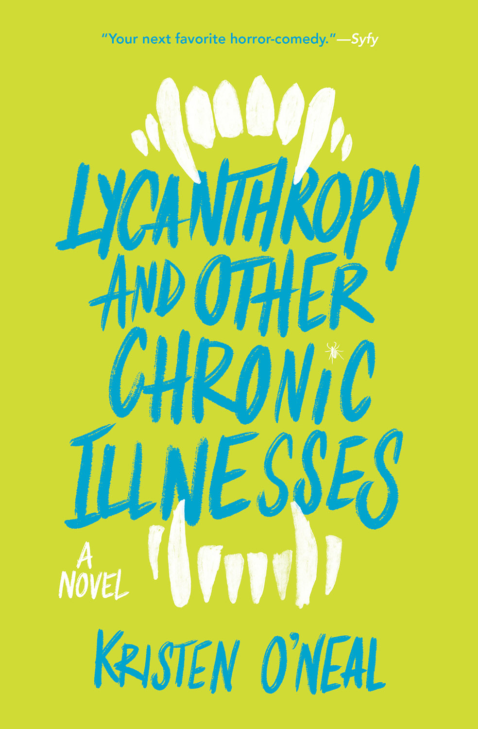 Lycanthropy and Other Chronic Illnesses | Kristen O\'Neal