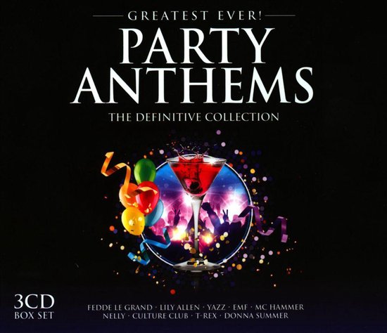 Greatest Ever Party Anthems - The Definitive Collection | Various Artists