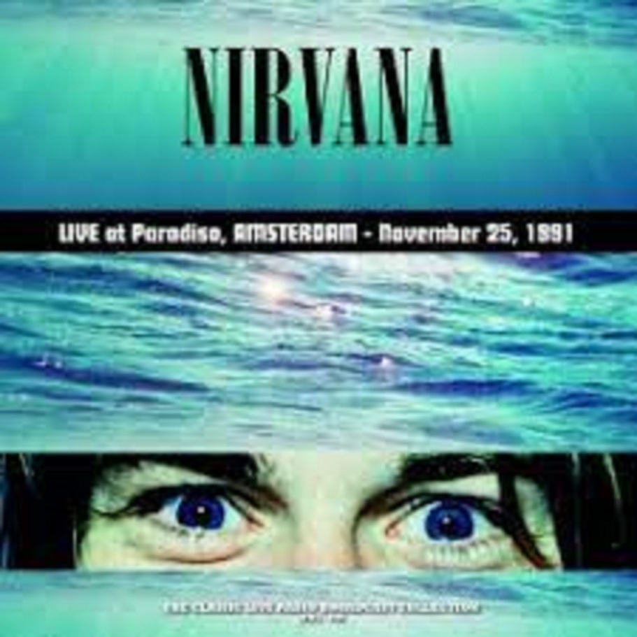 Live at Paradiso, Amsterdam - November 25, 1991 - Vinyl | Nirvana