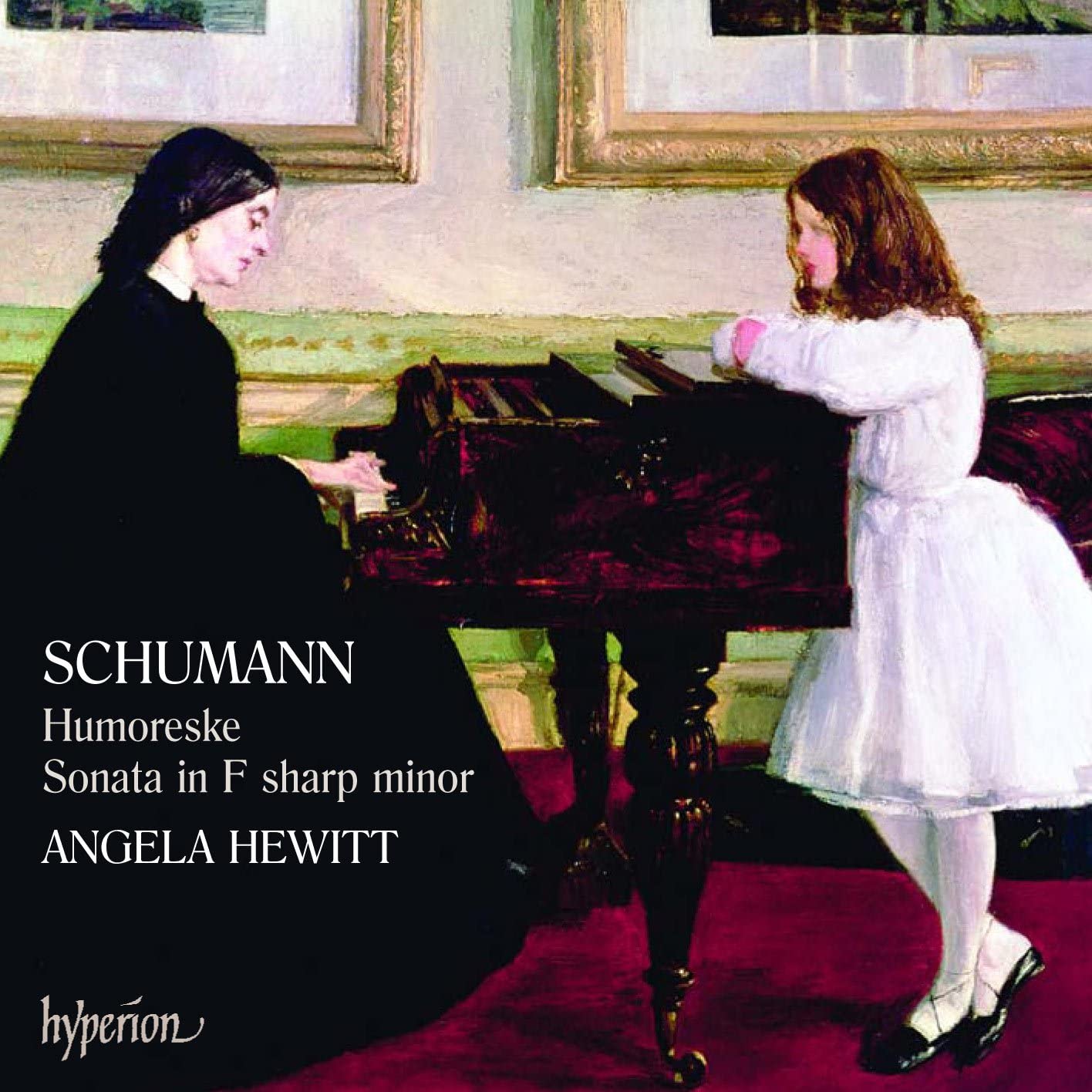 Humoreske and Sonata in F Sharp Minor | Robert Schumann, Angela Hewitt