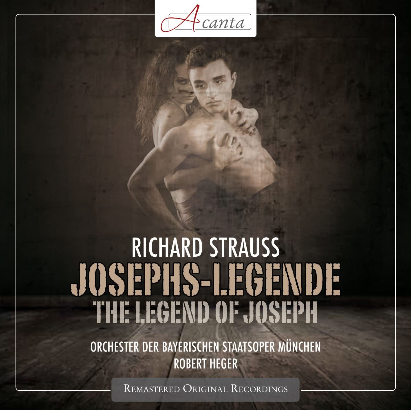 The Legend Of Joseph | Richard Strauss, Robert Heger