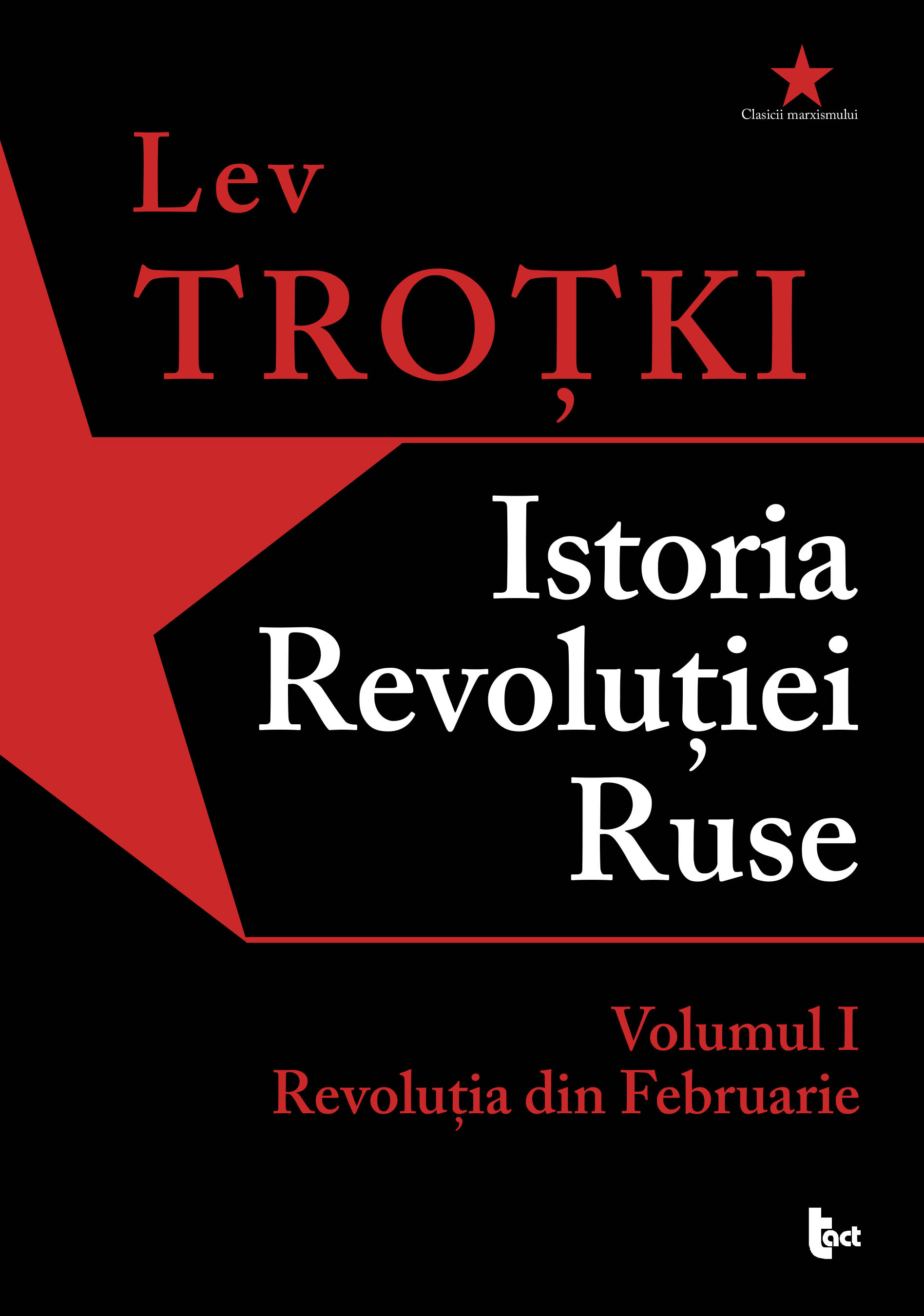 Istoria Revoluției Ruse. Volumul 1 | Lev Trotki carturesti.ro imagine 2022