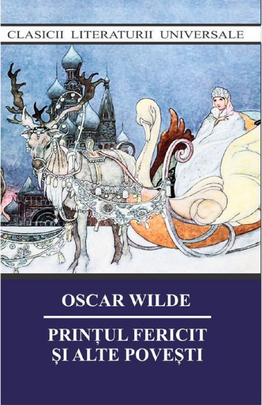 Printul fericit si alte povesti | Oscar Wilde Cartex 2000 Carte