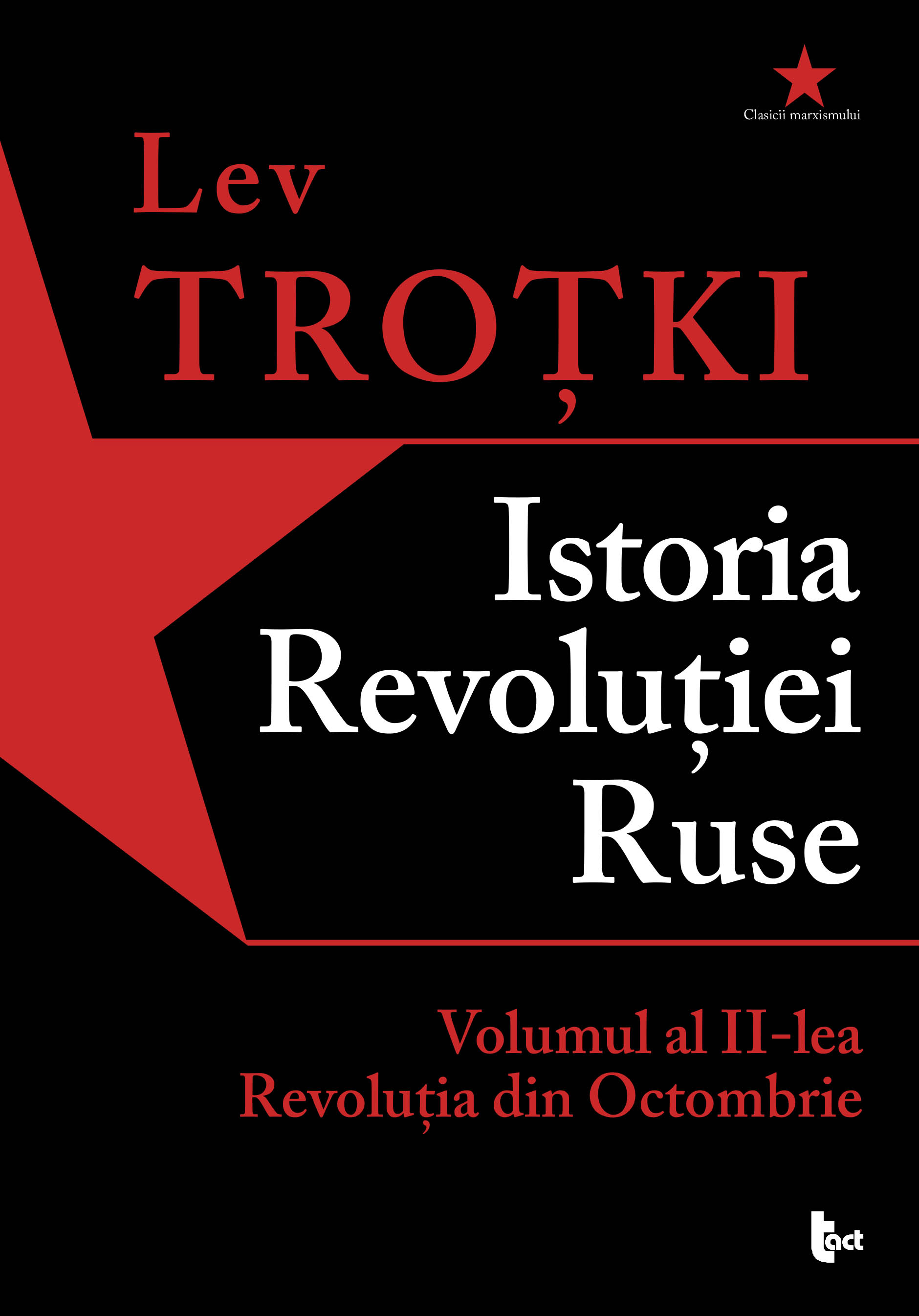 Istoria Revolutiei Ruse. Volumul al II-lea | Lev Trotki carturesti.ro poza bestsellers.ro