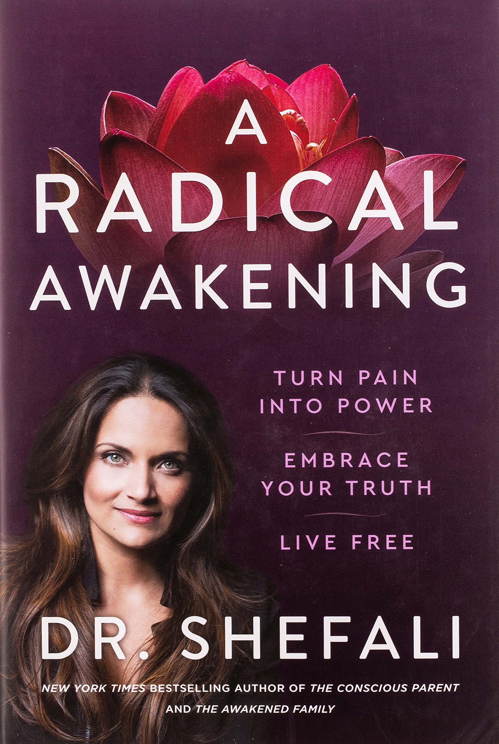 A Radical Awakening | Shefali Tsabary